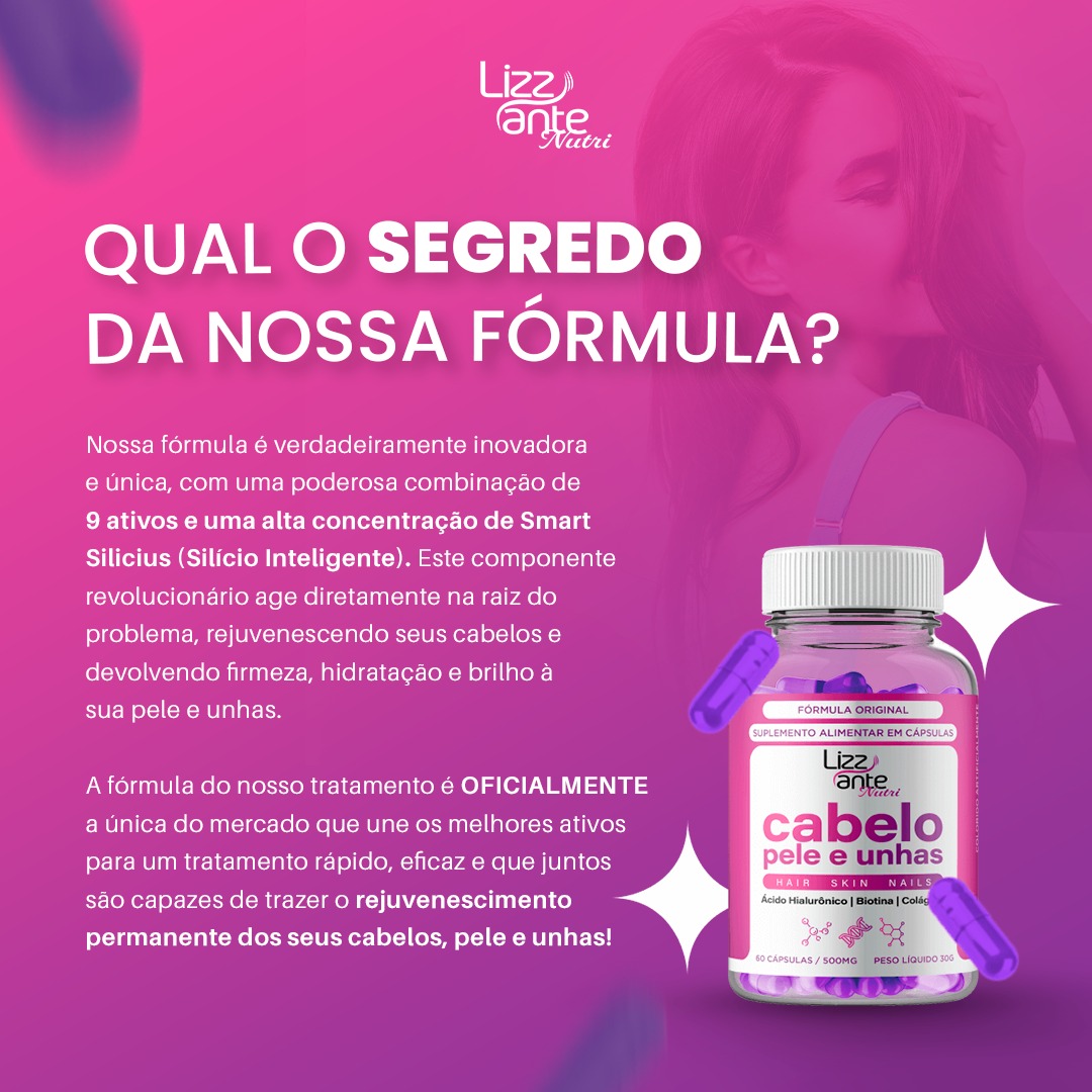 Cabelo, Pele & Unhas – Lizz Ante Nutri O Segredo Da Fórmula Cabelo, Pele & Unhas – Lizz Ante Nutri