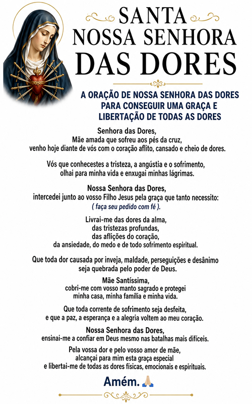 Oração De Nossa Senhora Das Dores Para Conseguir Uma Graça E Libertação De Todas As Dores.
