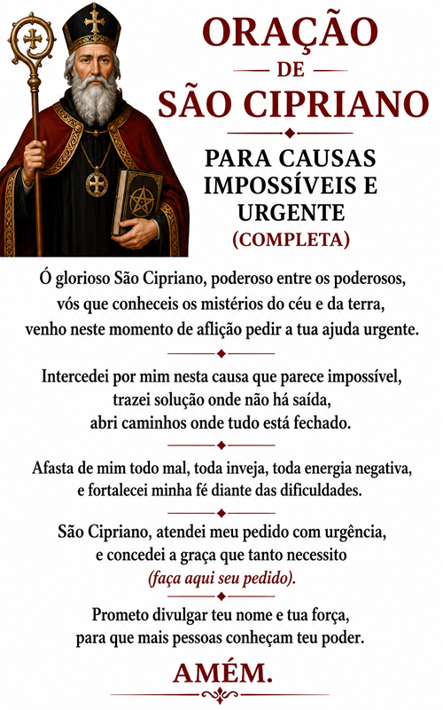 Oração de São Cipriano Para Causas Impossíveis e Urgente! Oração de São Cipriano Para Causas Impossíveis e Urgente!