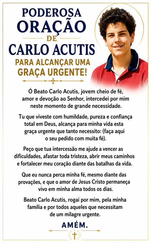 Poderosa Oração De Carlo Acutis Para Alcançar Uma Graça Urgente!